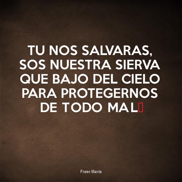 Cartel Para Tu Nos Salvaras Sos Nuestra Sierva Que Bajo Del Cielo Para Protegernos De Todo Mal cartel para tu nos salvaras sos nuestra sierva que bajo del cielo para protegernos de todo mal