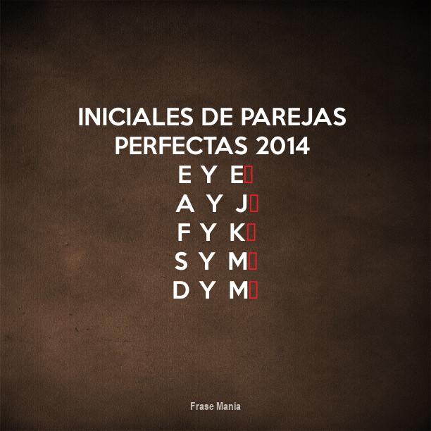 Cartel Para: Iniciales De Parejas Perfectas 2014 E Y E♥ A Y J♥ F Y K♥ S ...