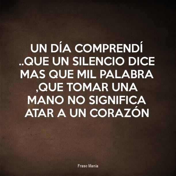 Introducir Imagen Frases El Silencio Dice Mas Que Mil Palabras