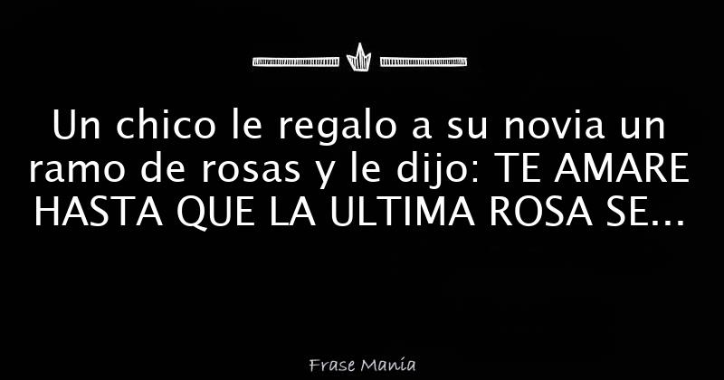 Que Le De Una Rosa Letra
