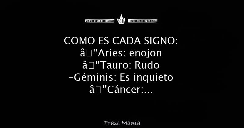 Cual Es El Signo Mas Enojon