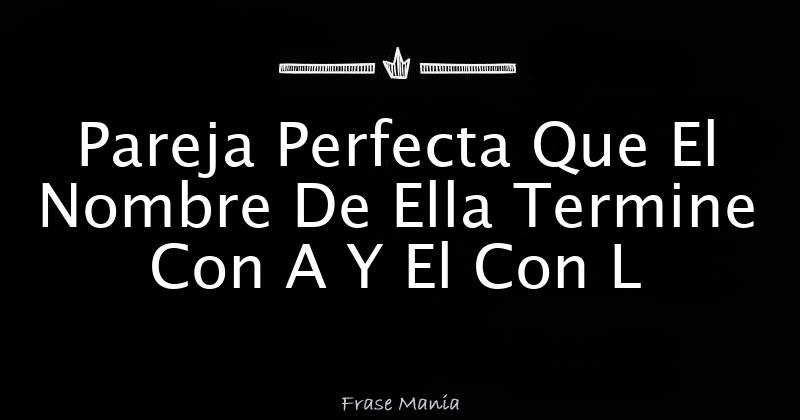 Nombres De Mujeres Que No Terminen Con La Letra A