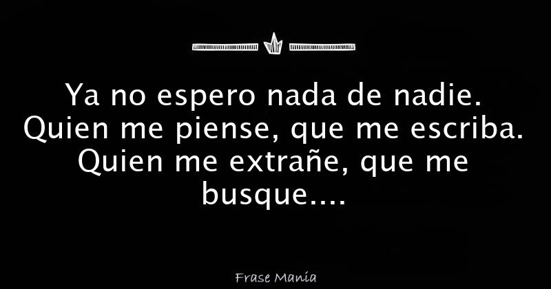 Quien Me Piense Que Me Escriba