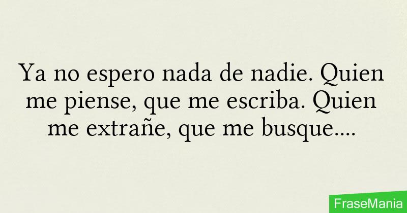 Quien Me Piense Que Me Escriba