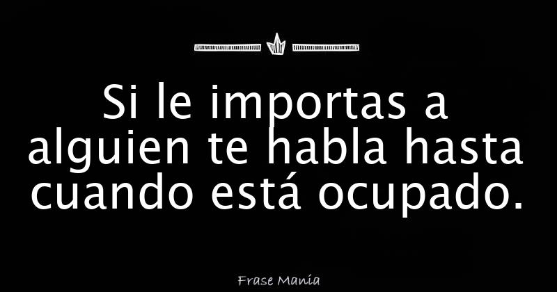 Si Te Contesta Rápido Le Importas