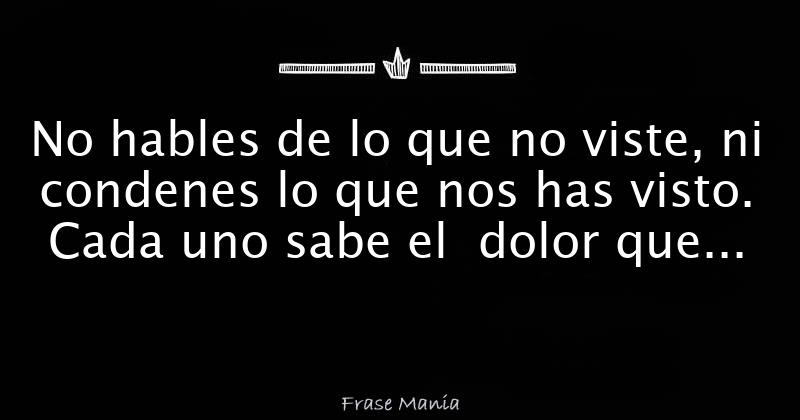 No Hables De Lo Que No Viste