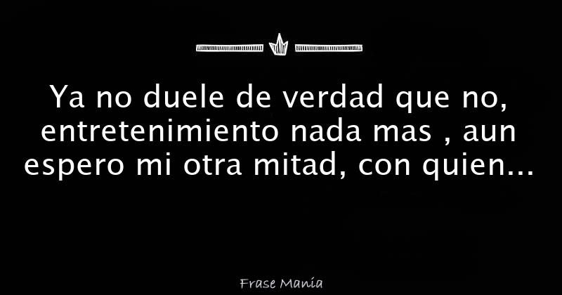 Frases Cuando Te Mienten Y Ya Sabes La Verdad