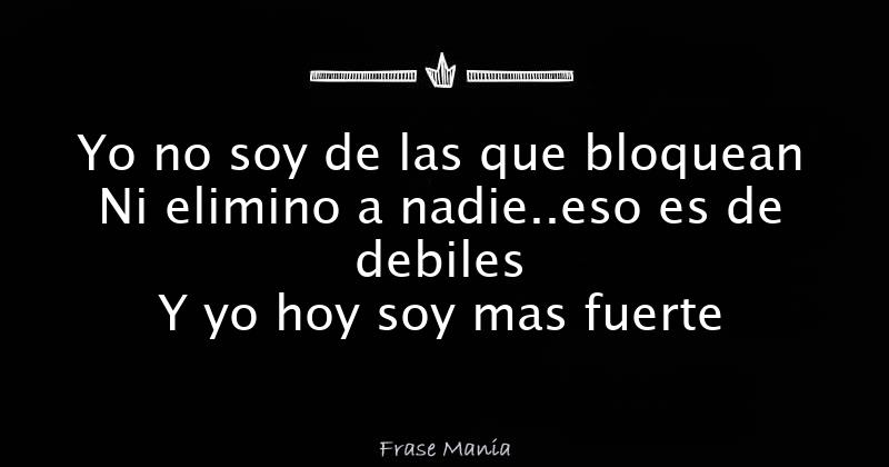 Si Te Elimino Y Bloqueo Te Ama