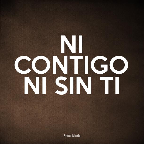 Cartel para: Ni contigo ni sin ti